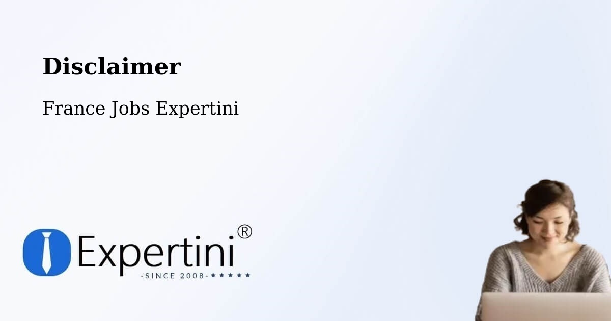Disclaimer – Longperrier - France Jobs Expertini