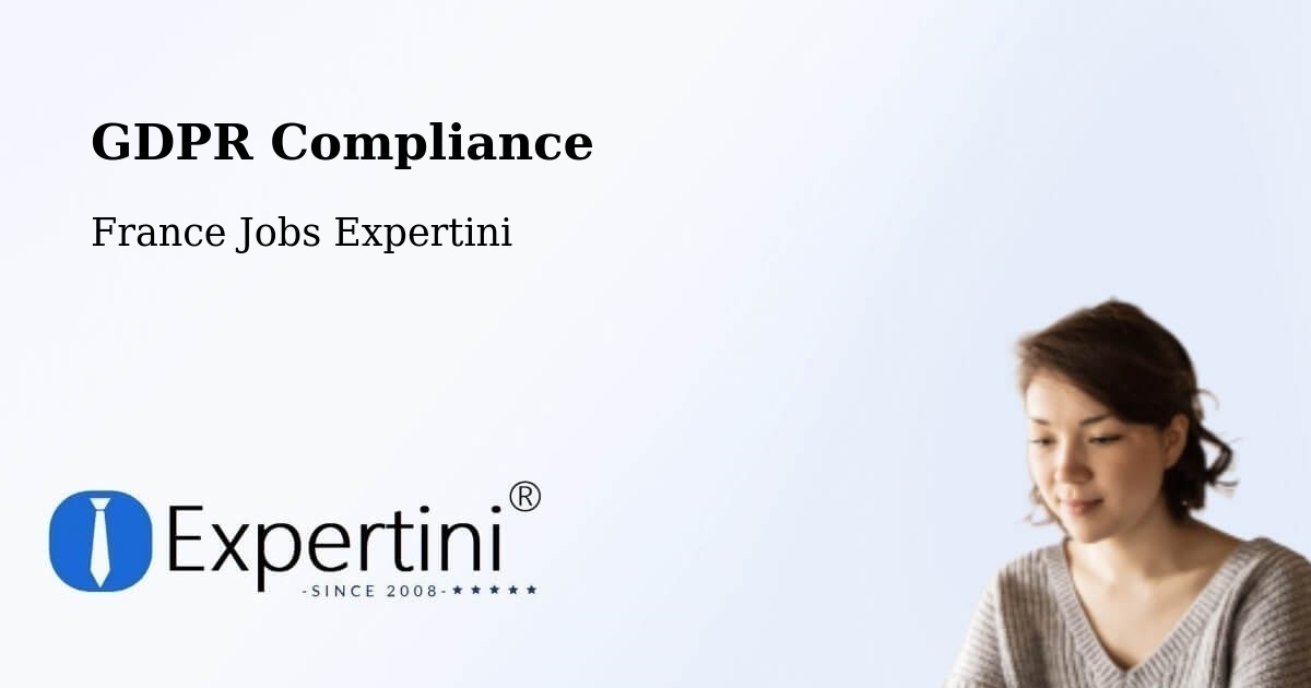 EU GDPR Compliance Statement – Longperrier - France Jobs Expertini