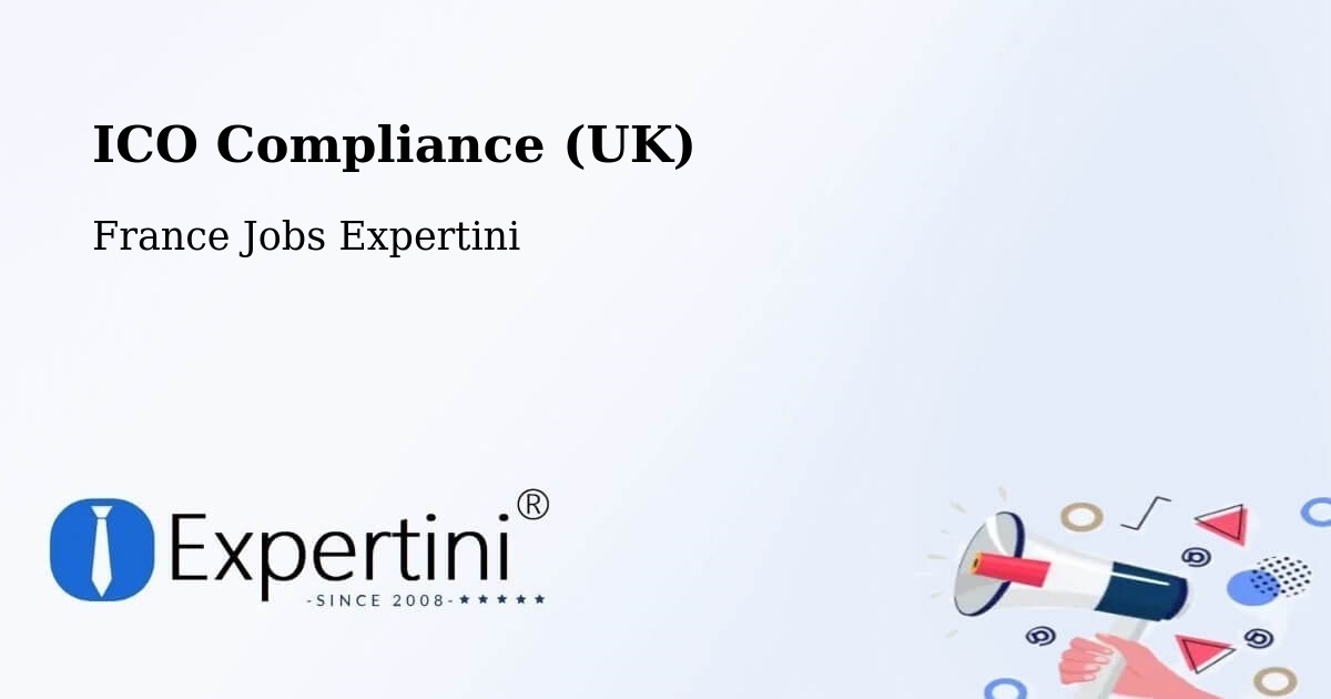 UK Data Protection & ICO Compliance – Longperrier - France Jobs Expertini