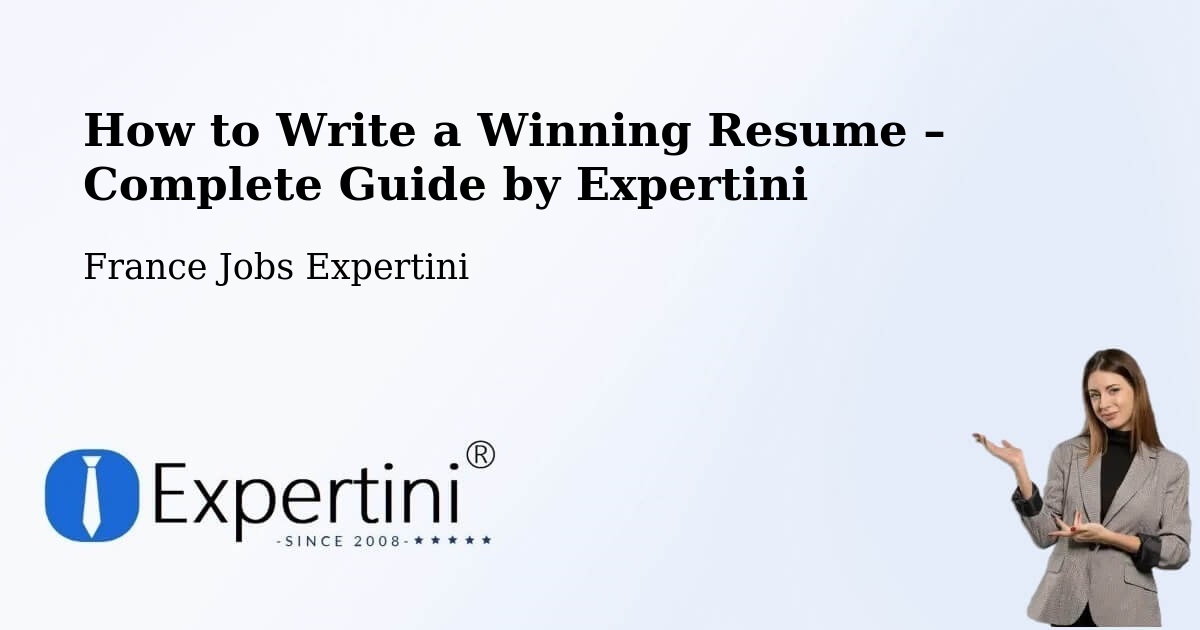 Resume Writing Guide for Job Seekers – Longperrier - Longperrier, France Jobs Expertini